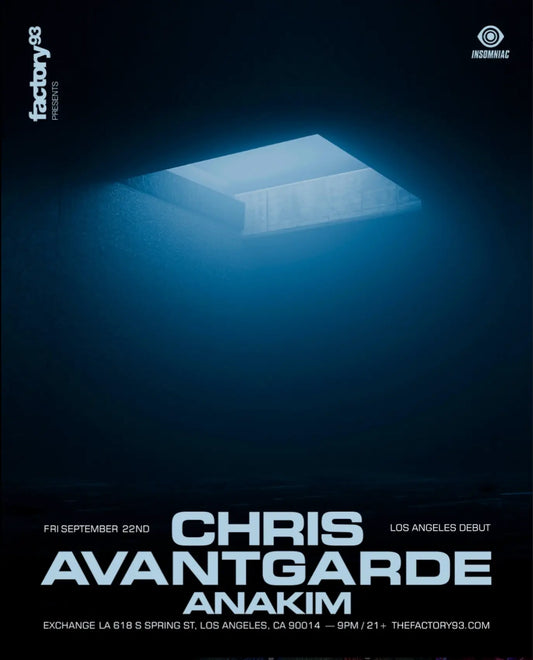 Factory 93 presents Chris Avantgarde [Exchange LA] - September 22nd Enforce Records